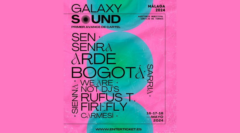 Galaxy Sound Festival Malaga 2024